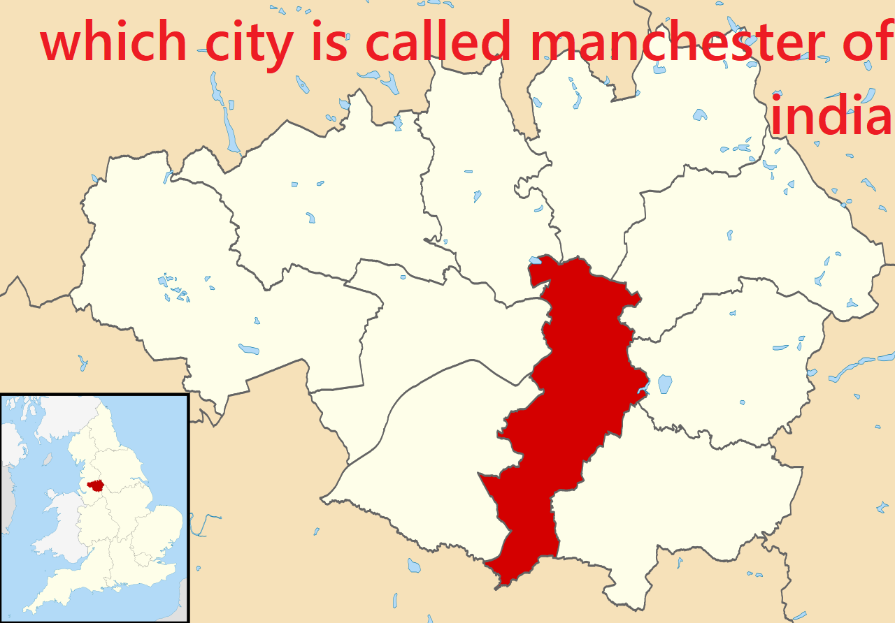 which city is called manchester of india